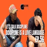 Let’s Talk Discipline: Discipline Is a Love Language