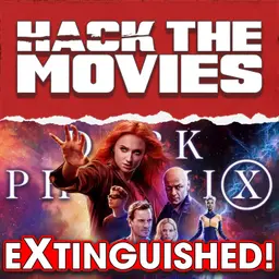 How Dark Phoenix Extinguished the X-Men Franchise! - Hack The Movies (#493)