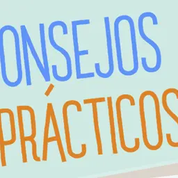 CONSEJOS, RECETAS E INSTRUCCIONES