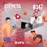 #147 Entre likes e misoginia: o universo da machosfera