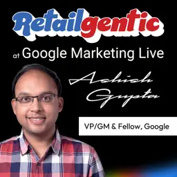 “We Have Definitely Been Cooking”: Ashish Gupta, Google’s VP of Merchant Shopping, on Everything Google Just Shipped at GML