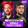 A LOUD de VALORANT! - FROD e TUYZ - MD3 #61