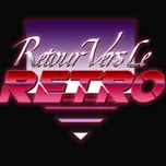 Retour vers le rétro