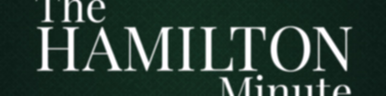 The Hamilton Minute