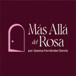 Más Allá del Rosa