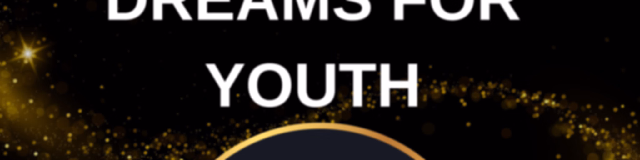 Destination Dreams for Youth