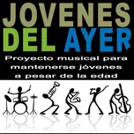 jóvenes del ayer