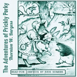 Adventures of Prickly Porky (Version 2), The by Thornton W. Burgess (1874 - 1965)