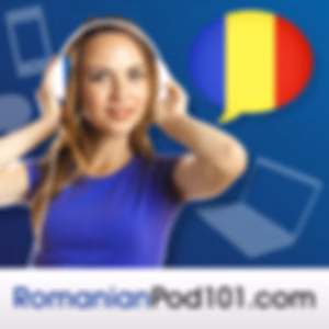 Learn Romanian | RomanianPod101.com