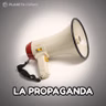 La propaganda