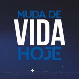 Muda de Vida Hoje