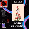 Sanar es político