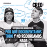 #69/ historia con minúscula: por qué documentamos todo y no recordamos nada