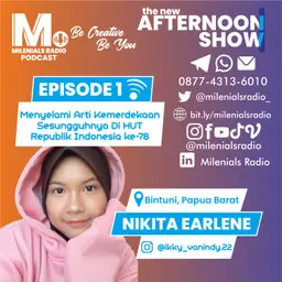 MENYELAMI ARTI KEMERDEKAAN SESUNGGUHNYA DI HUT REPUBLIK INDONESIA KE-78 - THE NEW AFTERNOON SHOW WITH NIKITA (BINTUNI, PAPUA BARAT) EPISODE 1