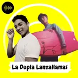 La Dupla Lanzallamas