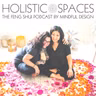 Episode 395: The Best of Holistic Spaces: Feng Shui Basics