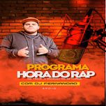programa hora do rap com o DJ Fernandão