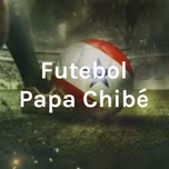 Futebol Papa Chibé