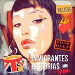 Inmigrantes Historias🌎