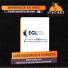 🎙️ Luís Gustavo e Cláudia ( Diretores EGL - Instituto de Cultura e Idiomas ) - #298