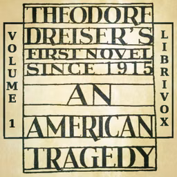 American Tragedy, Volume 1, An by Theodore Dreiser (1871 - 1945)