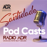 Podcasts - ADR Campanha forte