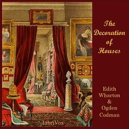 Decoration of Houses, The by Edith Wharton (1862 - 1937) and Ogden Codman, Jr. (1863 - 1951)