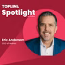 SPOTLIGHT: What It Takes to Step into the CEO Role | Eric Anderson, CEO @ Walnut