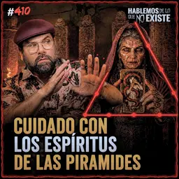 5 Historias de Ruinas Malditas, Fantasma Blasfemo y el Tarot del Panteón | Episodio 410 | Hablemos De Lo Que No Existe