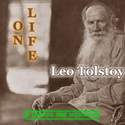 On Life by Leo Tolstoy (1828 - 1910)