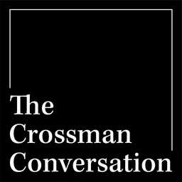 The Crossman Conversation