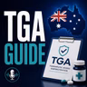 Decoding Australia's TGA Regulations