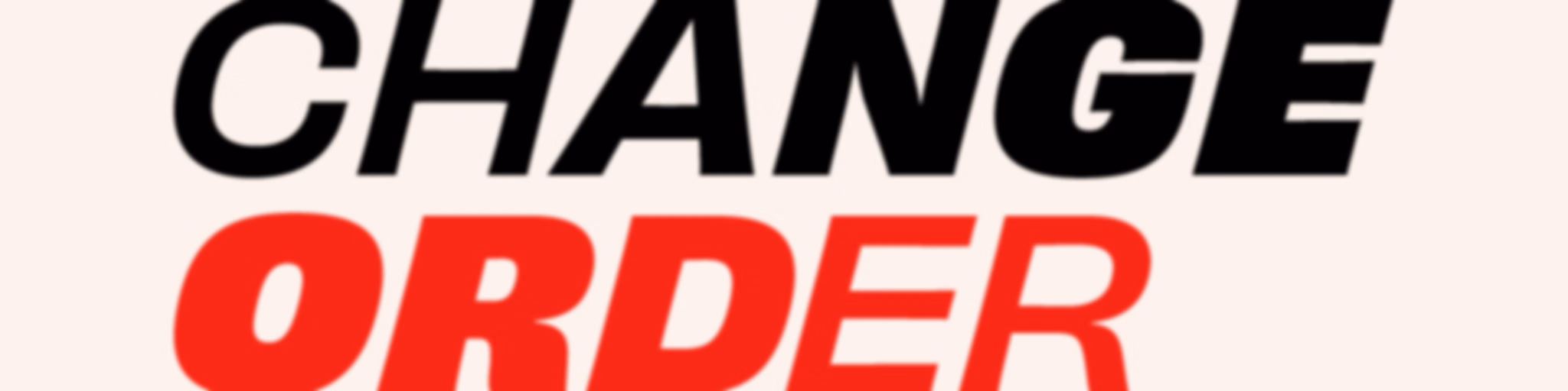 Change Order Podcast