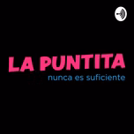 La Puntita... nunca es suficiente!