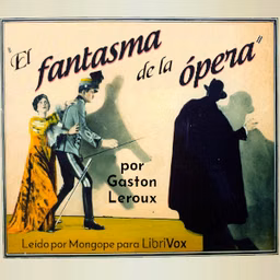 fantasma de la ópera, El by Gaston Leroux (1868 - 1927)
