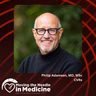 Moving the Needle in Medicine: Innovation, Leadership, and the Future of Heart Failure, With Philip Adamson, MD, MSc