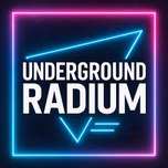 Underground Radium