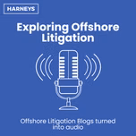 Exploring Offshore Litigation