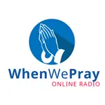 When We Pray Online Radio