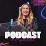 #217 - Muher, melhore. O Poder das Palavras - Talitha Pereira