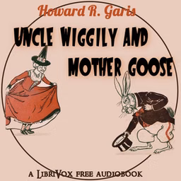 Uncle Wiggily and Mother Goose