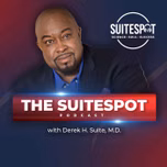 Dr. Derek H. Suite MD - The SuiteSpot