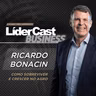 LíderCast 431 - Especial Andav - Ricardo Bonacin - Como sobreviver e crescer no agro