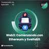 Web3: Comenzando con Ethereum y SvelteKit