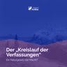 Der „Kreislauf der Verfassungen“ – Ein Naturgesetz der Macht?