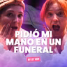 Pidió mi mano EN UN FUNERAL. Ft. Ily Veri - T10E30