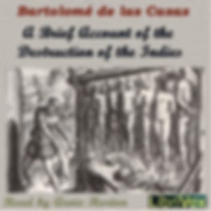 Brief Account of the Destruction of the Indies, A by Bartolomé de las Casas (1484 - 1566)