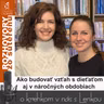 Rozhovory zo suterénu 47 - Ako budovať vzťah s dieťaťom aj v náročných obdobiach