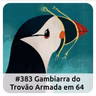 E383 Gambiarra Do Trovão Armada Em 64