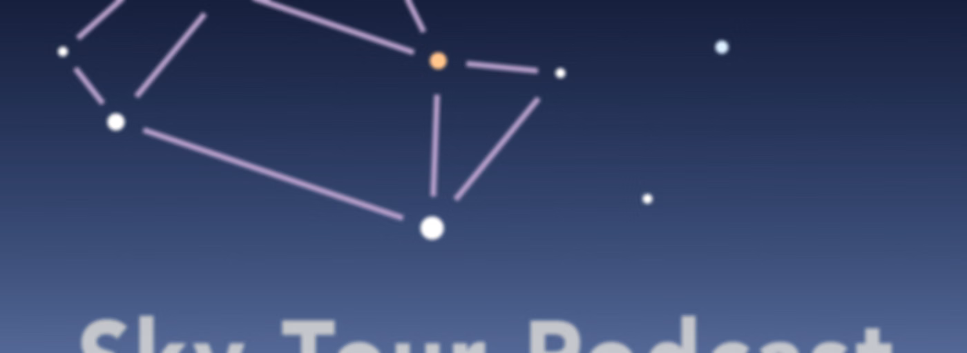 Sky Tour Astronomy Podcast